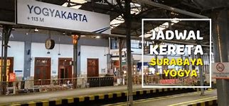 Jadwal Kereta Api Surabaya Yogyakarta 2023